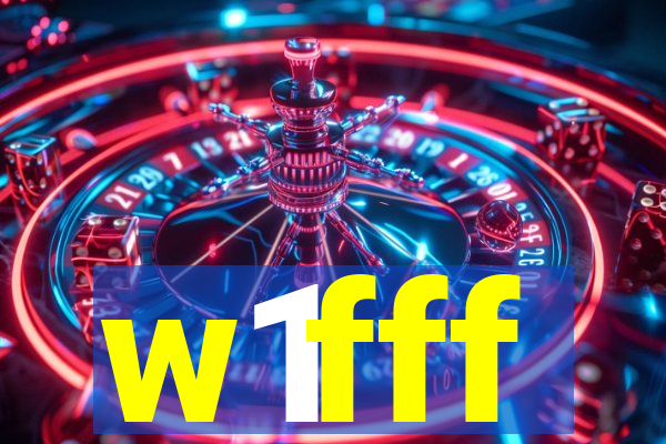 w1fff