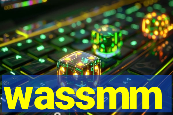 wassmm