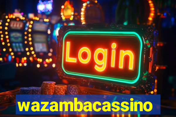 wazambacassino