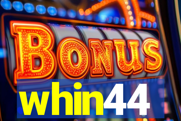 whin44