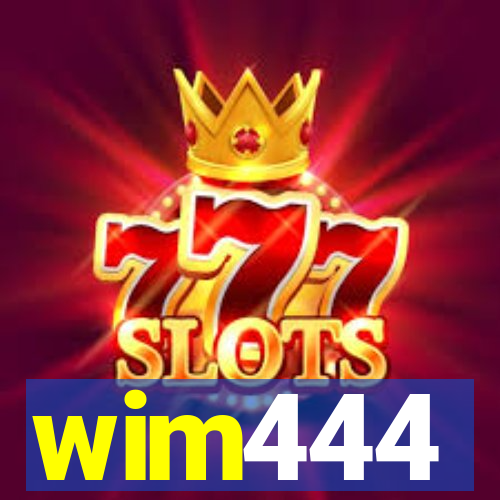 wim444