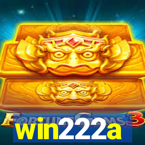 win222a