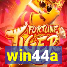 win44a
