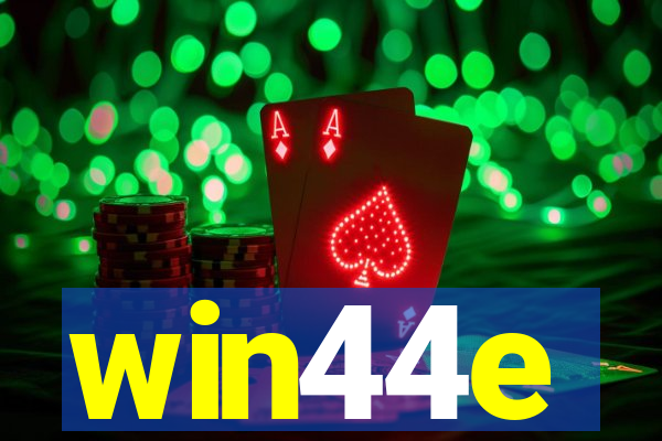 win44e