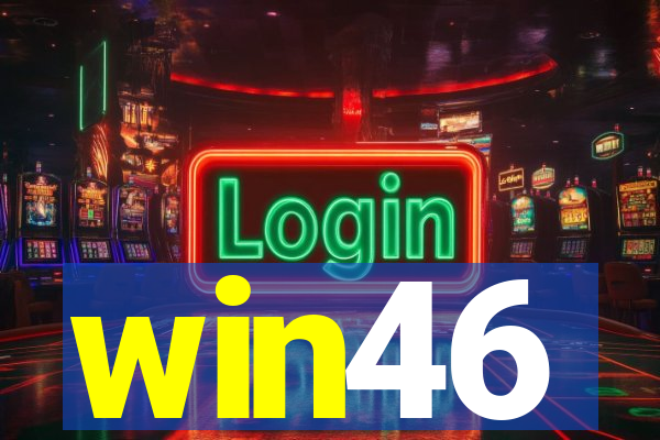 win46