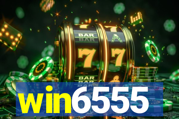 win6555