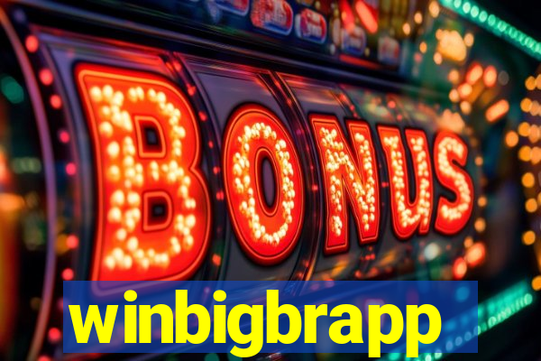 winbigbrapp