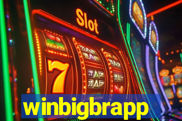 winbigbrapp