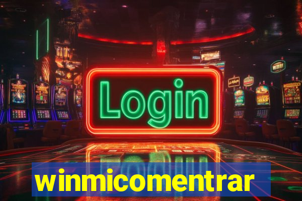 winmicomentrar