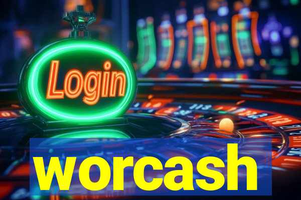 worcash