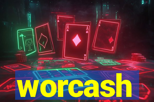 worcash