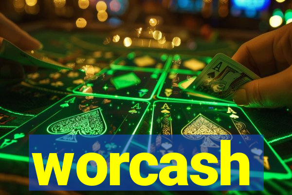 worcash