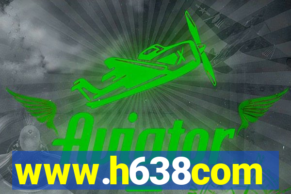 www.h638com