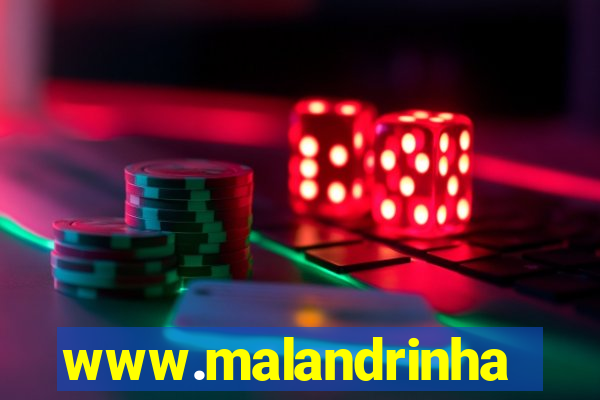 www.malandrinhas.net