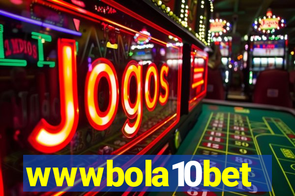 wwwbola10bet
