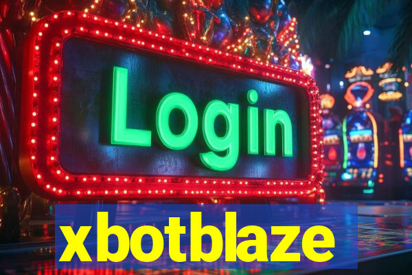xbotblaze