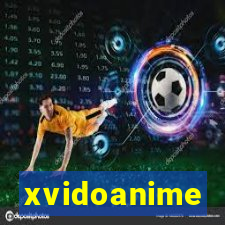 xvidoanime