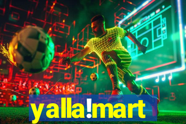 yalla!mart